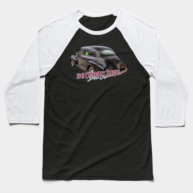 1941 Chevrolet Special Deluxe Coupe Baseball T-Shirt by Gestalt Imagery